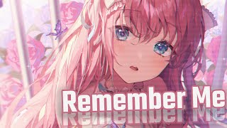 Nightcore - Remember Me