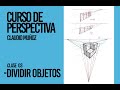 Como dividir objetos en perspectiva con 2 y 3 puntos de fuga  perspectiva para principiantes  cp03