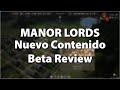 Manor Lords | español | Beta review - nuevo contenido