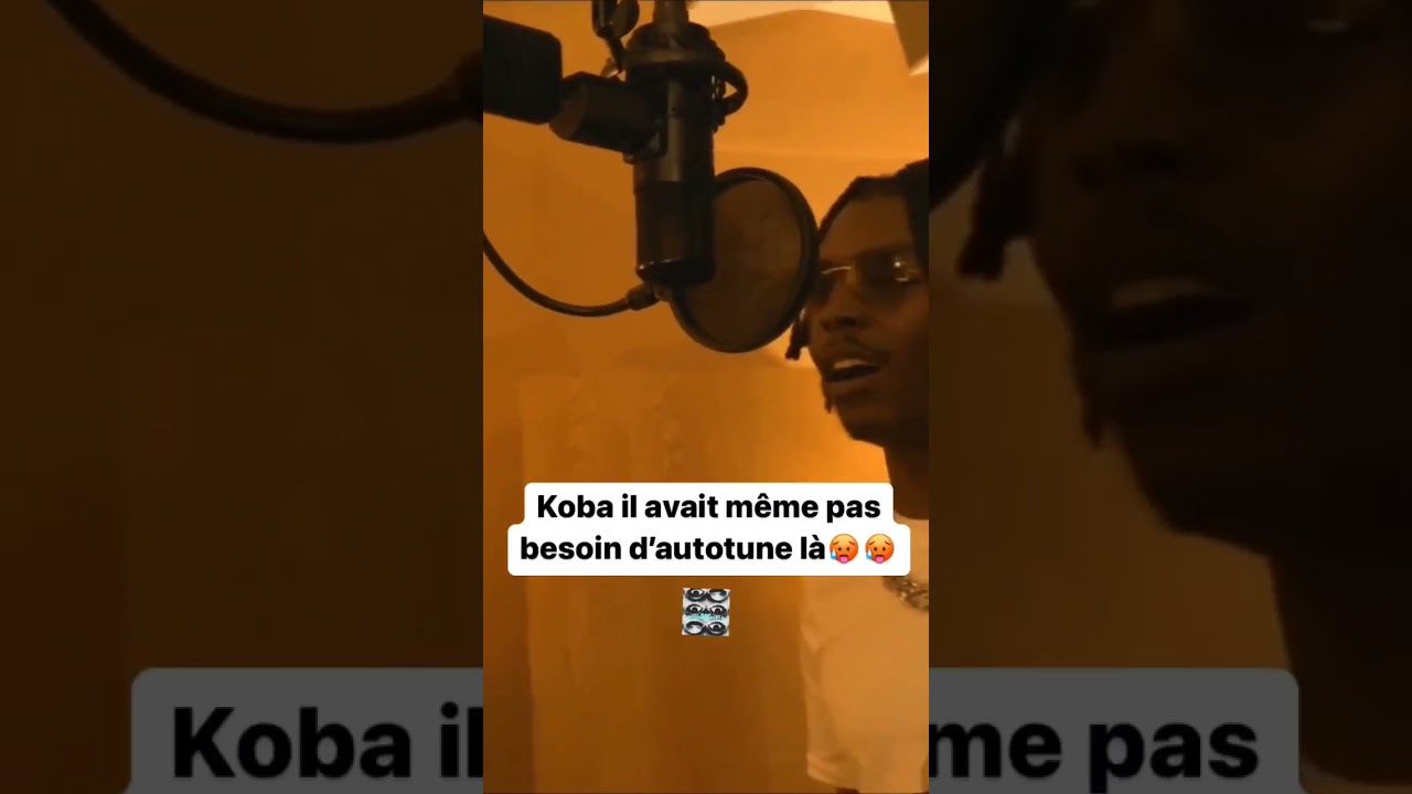 Koba Lad sans autotune 