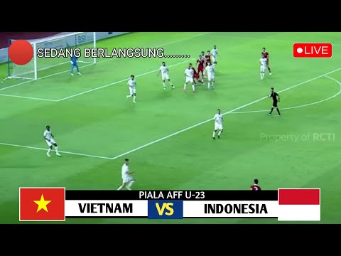 🔴 LIVE SCTV • TIMNAS INDONESIA U-23 VS VIETNAM • FINAL Piala AFF U-23 2023