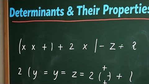 The Ultimate Guide to Determinants & Their Properties 🔥∞ || INFINITY EXPLAINED ∞