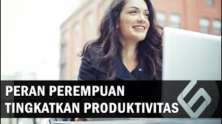 Peran Perempuan dalam Fintech: Tingkatkan Produktivitas lewat Literasi Keuangan