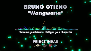 Prince Indah - Bruno Otieno (SKIZA CODE 5436603)