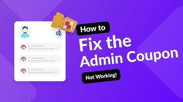 How to Fix Dokan Admin Coupon Issue