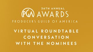Virtual Roundtable Conversation with 2025 PGA Awards Documentary Motion Picture Nominees