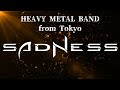 [PV]SADNESS(日本) - 1st Full Album 「Struggle for My All」- Greater Desire(Short Ver.)