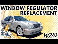 Mercedes-Benz W210 E-Class Front and Rear Window Regulator Replacement