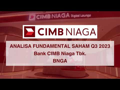 Analisa Fundamental Saham Bank Cimb Niaga Tbk PT. - BNGA Q3 2023