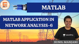 MATLAB APPLICATION IN NETWORK ANALYSIS- 6 | MATLAB | GATE/ESE | EE | Sunil Manjani screenshot 3