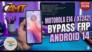 MOTOROLA E14 BYPASS FRP Android 14 with AndroidMultiTool
