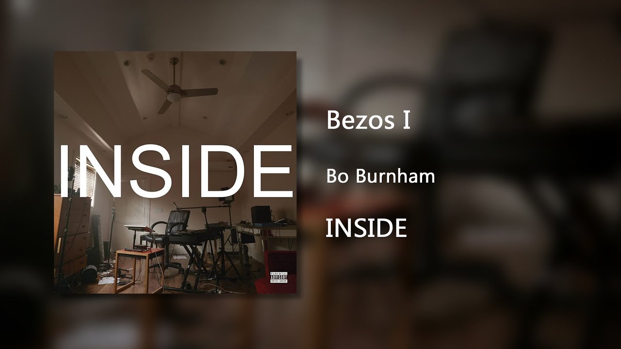 Bezos I - Bo Burnham (Clean) - YouTube