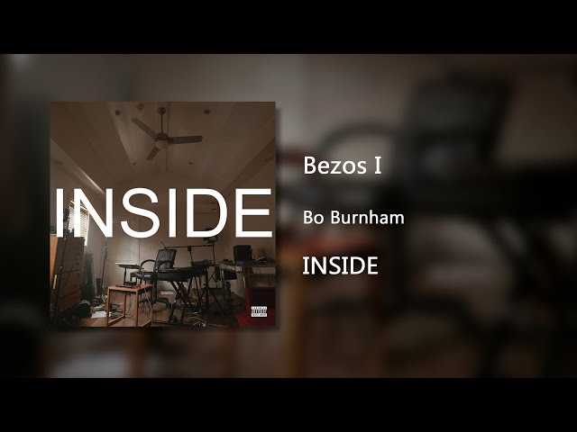Bezos I - Bo Burnham (Clean)