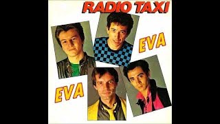*Radio Taxi*Eva * Versão Vj Lê Markx*