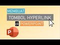 Cara Membuat TOMBOL HYPERLINK di Powerpoint | TUTORIAL MICROSOFT POWERPOINT