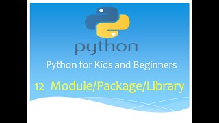 Python for Kids and Beginners | Chapter 12/12 of Complete Python Coding Course for Children/Beginner