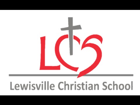 Lewisville Christian School Promo