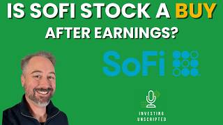 Why SoFi Stock Looks Like a Buy After Earnings