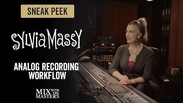 Analog Recording workflow - Sylvia Massy
