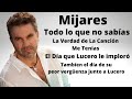 Manuel Mijares | El día que Lucero le imploró | Todo lo que no sabías