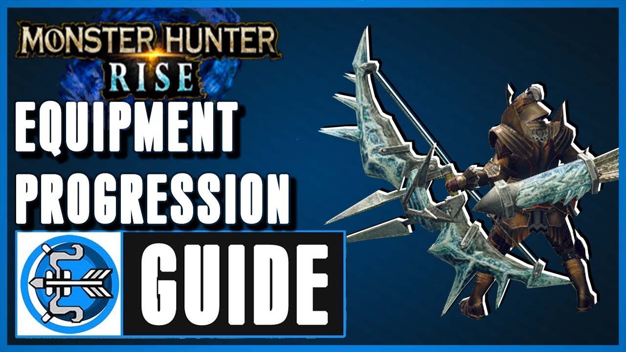 MH Rise Bow Equipment Progression Guide Playing) YouTube