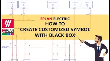 EPLAN ELECTRIC - CREATE CUSTOMIZED SYMBOL WITH BLACK BOX