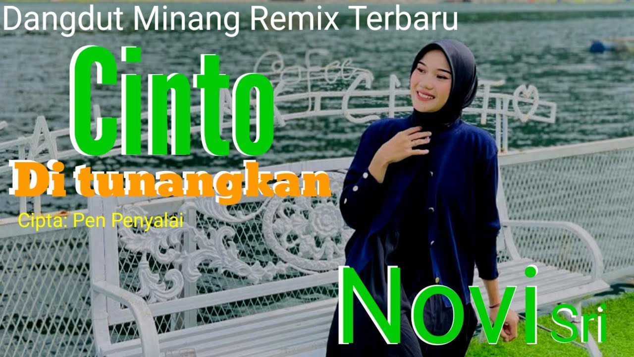 Cinto Di Tunangkan Dina Fiana Cover Novi Sri Versi Dendang Remix Terbaru Mister dolar Musik Viral