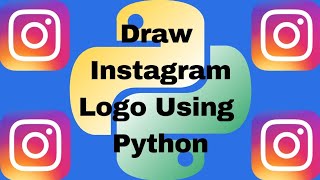 Draw Instagram Logo Using Turtle In Python