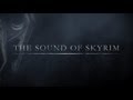 The Sound of Skyrim