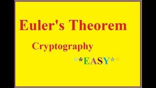 Euler's Theorem | Cryptography And Network Security | Euler's Theorem with simple example