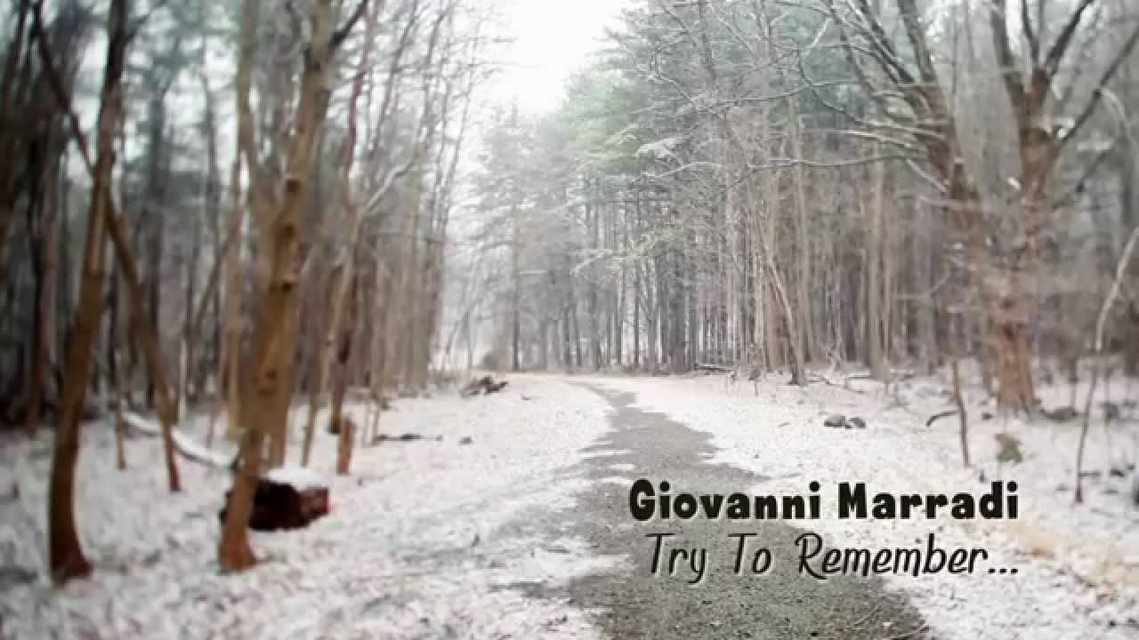Obejrzyj Giovanni Marradi - Try To Remember... w YouTube Obejrzyj Giovanni Marradi - Try To Remember... w YouTube