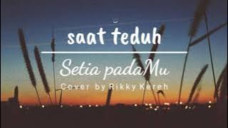 Setia padaMu - Jacqlien Celosse | Cover by Rikky Kereh