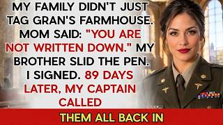 I Signed the Paper That Wrote Me Out of Gran's Estate — Then My Captain Called Them All Back In