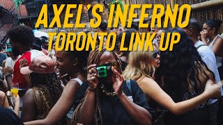 Toronto Party Link Up Axels Inferno Dancehall, Afrobeats, Rnb, Hip Hop