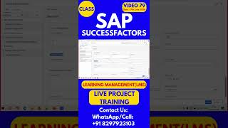 SAP SuccessFactors LMS Training Online Tutorial Class 79 17th June 2026 #sapsuccessfactorstraining