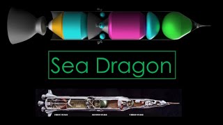 Sea Dragon  The Saturn V's big brother?