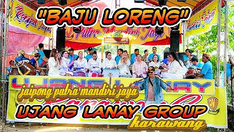 BAJU LORENG || JAIPONG PMJ UJANG LANAY GROUP ~ suka hurip ds cisaga