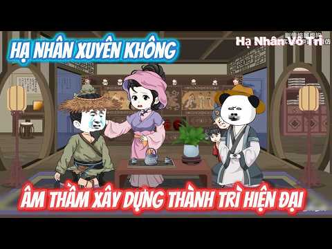 [ Full ] Chu Nguyên Chương Vi Hành, Phát Hiện Hạ Nhân Điều Khiển Cả Huyện Thành | Hạ Nhân Vô Tri