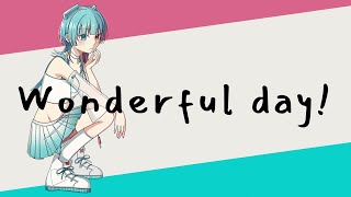 Hydro Home「Wonderful Day!」feat.AiSuu【AiSuu2周年記念作品】