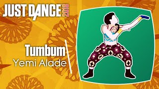 Just Dance 2018: Tumbum (Versão extrema)
