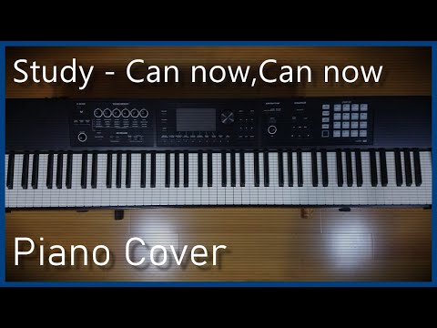 【楽譜付き】Can now,Can now / Study ( ピアノカバー ) アニメ 「 ぼくたちは勉強ができない 」 第2期 OP / piano cover