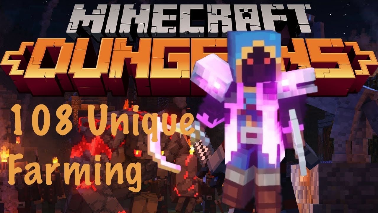 Farming all uniques at 108 with QueJxy Minecraft dungeons YouTube
