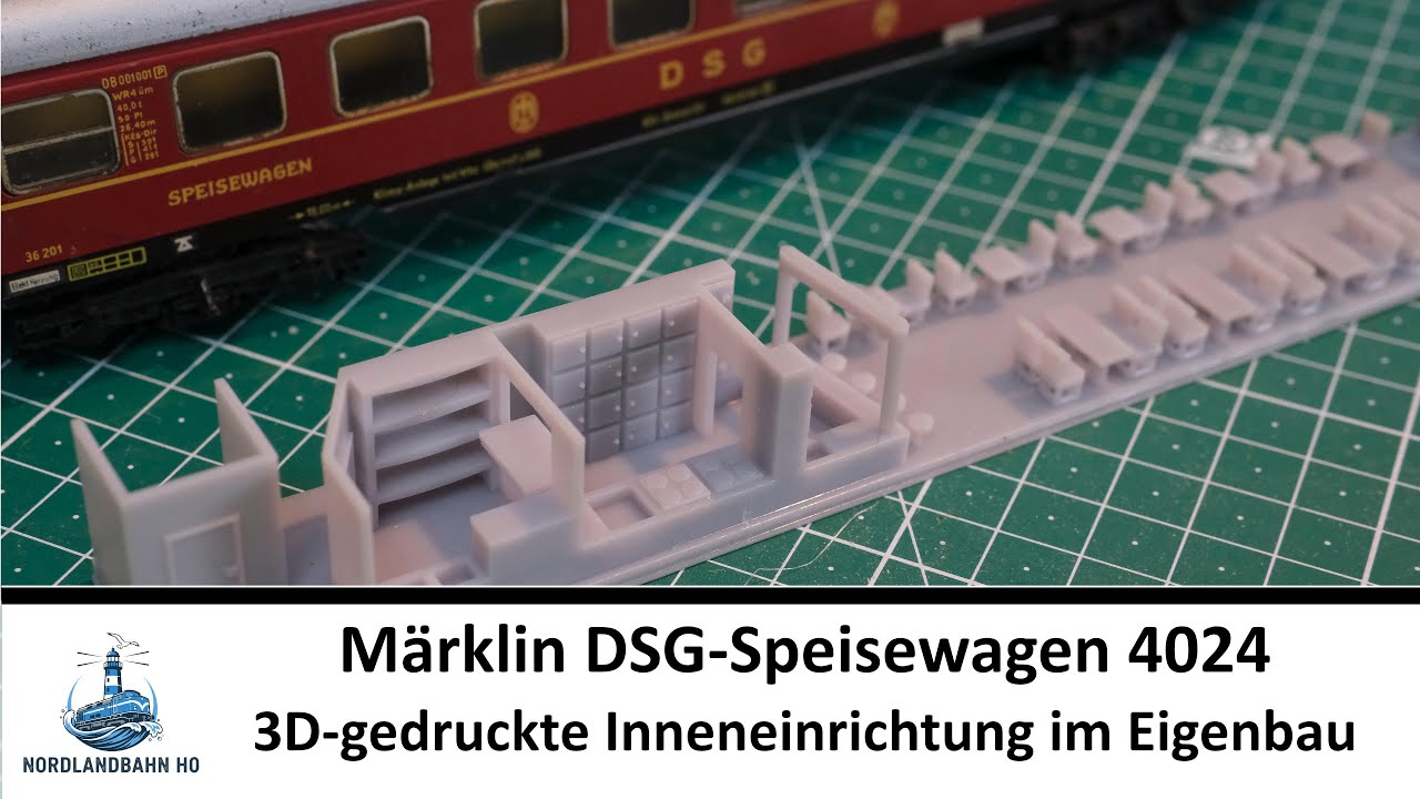 Für den Märklin DSG-Speisewagen 4024: 3D-gedruckte Inneneinrichtung im Eigenbau - Nordlandbahn H0