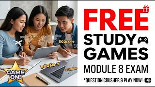 Free And Study Games About Module 8 Exam Question