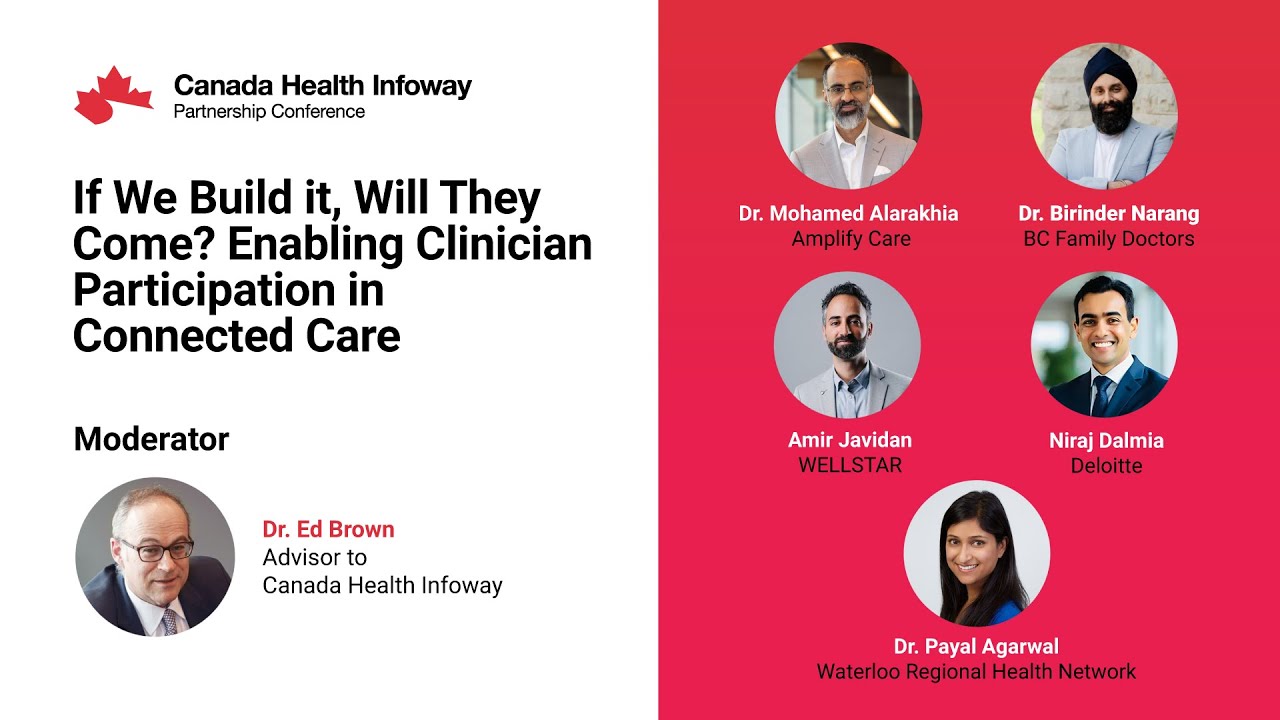 2025 Infoway Partnership Conference: Enabling Clinician Participation in Connected Care