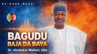 BAGUDU BAJA DA BAYA BY DADY MESSI #malami2027 #kebbi