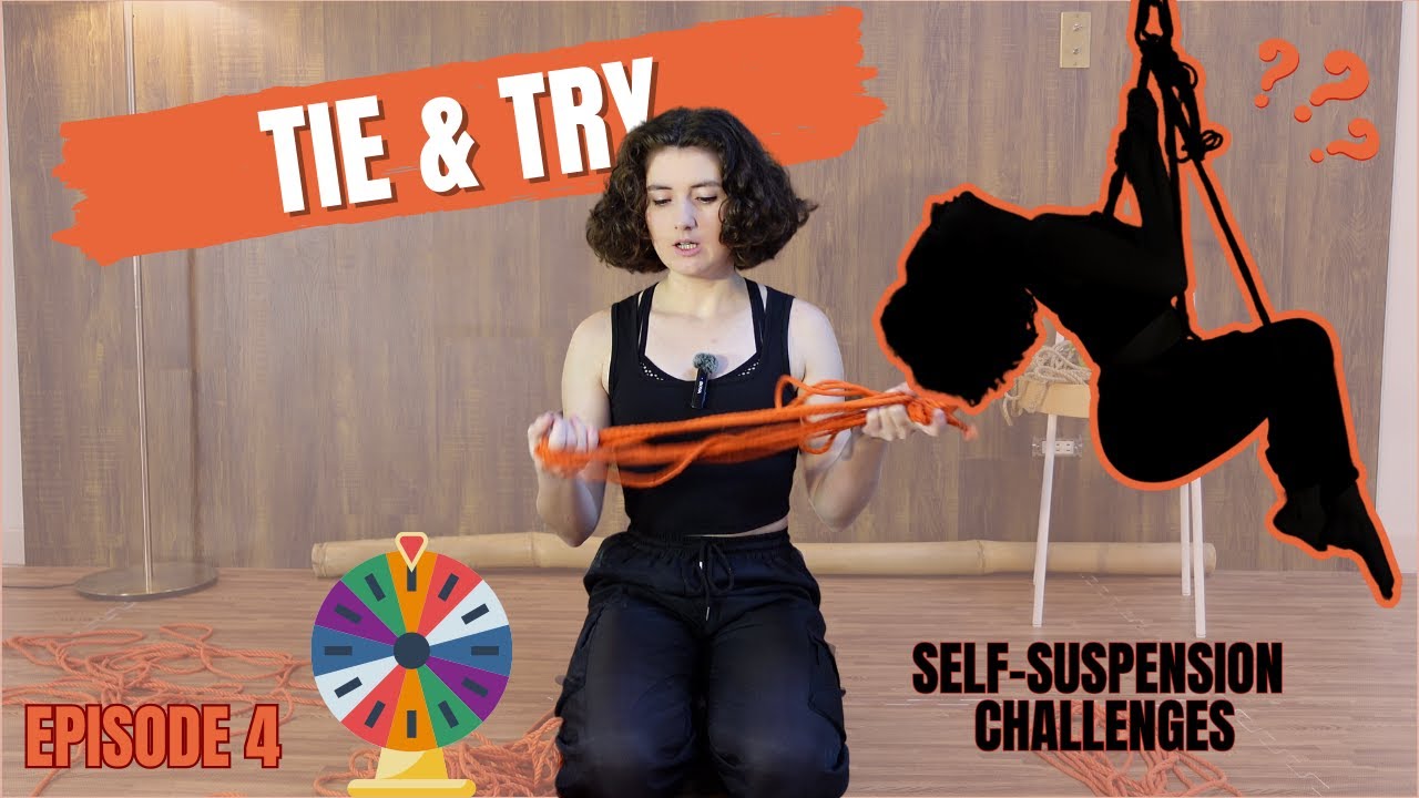 Tie & Try: Self-Suspension Challenges | Episode 4