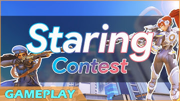 Staring Contest - Overwatch Workshop