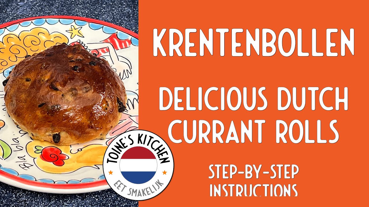 How to Make Authentic Krentenbollen (Dutch Currant Buns) | Easy Step-by-Step Recipe
