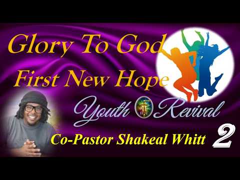 First New Hope Youth Revival: Co-Pastor Shakeal Whitt